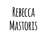 Written in dark black capital letters reads, "Rebecca Mastoris" in front of a solid white background