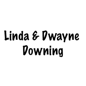 Written in dark black capital letters reads, "Linda & Dwayne Downing" in front of a solid white background
